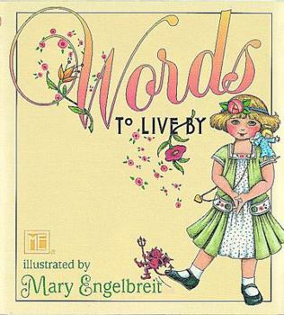 Hardcover Mary Engelbreit's Words to Live by Book