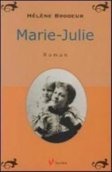 Paperback Marie-Julie [French] Book