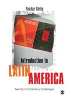 Paperback Introduction to Latin America: Twenty-First Century Challenges Book