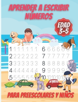 Aprender a Escribir Números: libros de rastreo de numeros para niños de 3 a 5 años