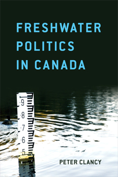 Paperback Freshwater Politics in Canada Book