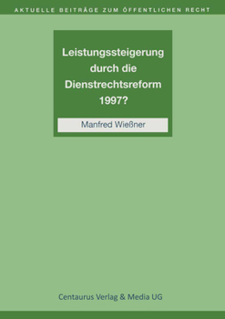 Paperback Leistungssteigerung Durch Die Dienstrechtreform 1997? [German] Book