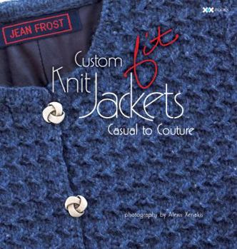 Paperback Custom Fit Knit Jackets: Casual to Couture Book