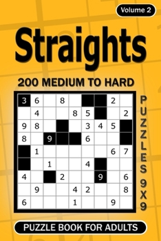 Paperback Straights puzzle book for Adults.: 200 Medium to Hard Puzzles 9x9 (Volume 2) Book