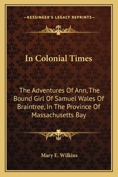 The Adventures of Ann (Stories of Colonial Times)
