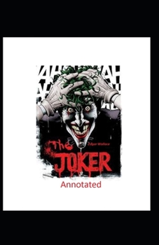 Paperback The Joker Classic Edition By Edgar (Annotated) [Large Print] Book