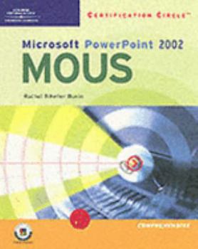 Paperback Certification Circle: Microsoft Office Specialist PowerPoint 2002--Comprehensive Book
