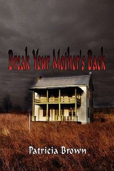 Paperback Break Your Mother's Back Book