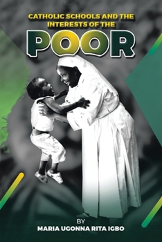 Paperback Catholic Schools and the Interests of the Poor Book