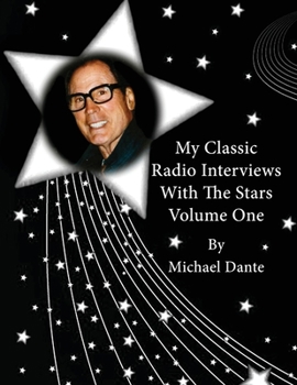 Paperback My Classic Radio Interviews With The Stars Volume One Book