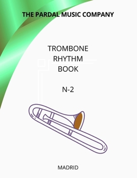 TROMBONE RHYTHM BOOK N-2: MADRID