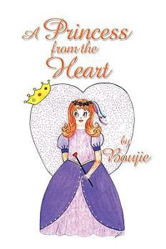 Paperback A Princess from the Heart Book