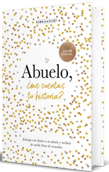Abuelo, ¿me cuentas tu historia? (Edición oficial) / Grandpa Tell Me (Oficial Edition) (Spanish Edition)
