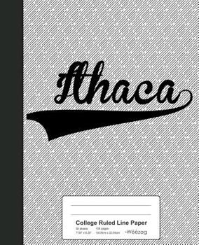 Paperback College Ruled Line Paper: ITHACA Notebook Book