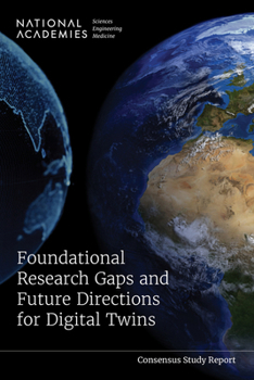 Paperback Foundational Research Gaps and Future Directions for Digital Twins Book