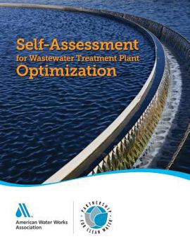 Paperback Self-Assessment for Wastewater Treatment Plant Optimization: : Partnership for Clean Water Book