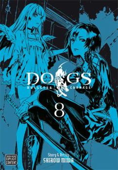 Dogs: Bullets & Carnage, Volume 8 - Book  of the Dogs: Bullets & Carnage