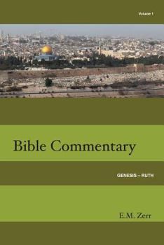 Paperback Zerr Bible Commentary Vol. 1 Genesis - Ruth Book