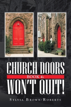 Paperback Church Doors Book 4: Won't Quit! Book