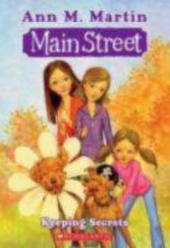 Keeping Secrets - Book #7 of the Main Street