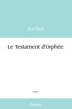 Paperback Le Testament d'Orphée [French] Book