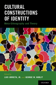 Paperback Cultural Constructions of Identity: Meta-Ethnography and Theory Book