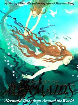 Hardcover A Treasury of Mermaids: Mermaid Tales from Around the World Book