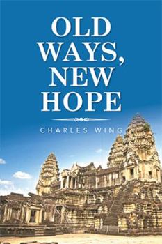 Paperback Old Ways, New Hope Book