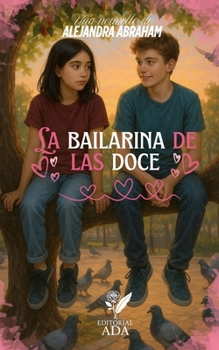 Paperback La bailarina de las doce [Spanish] Book