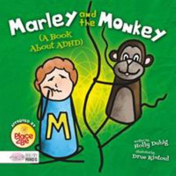 Marley and the Monkey (a Book about Adhd)