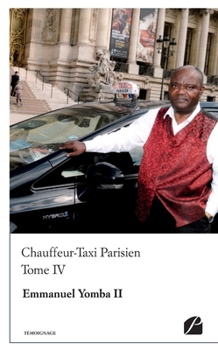Paperback Chauffeur-Taxi Parisien Tome IV [French] Book