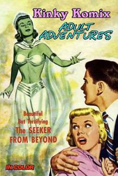 Paperback Kinky Komix: Adult Adventures Book