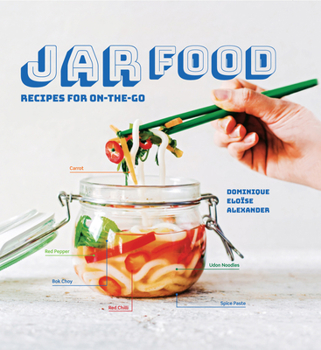 Hardcover Jar Food: Recipes for On-The-Go Book