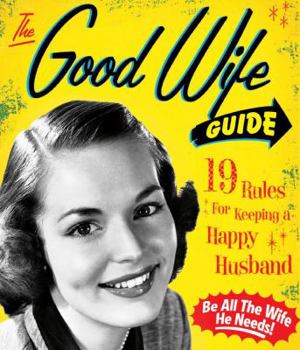 Hardcover The Good Wife Guide: A Little Seedling Book (1) (A Little Seedling Edition) Book