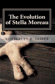 Paperback The Evolution of Stella Moreau Book