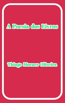 Paperback A Poesia dos Livros [Portuguese] Book