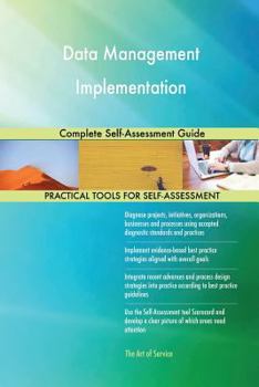 Paperback Data Management Implementation Complete Self-Assessment Guide Book