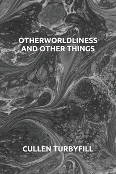 Paperback Otherworldliness and Other Things Book