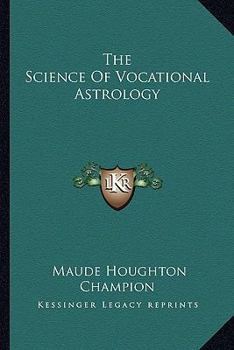 Paperback The Science Of Vocational Astrology Book