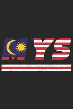 MYS: Malaysia Tagesplaner mit 120 Seiten in weiß. Organizer auch als Terminkalender, Kalender oder Planer mit der malaysischen Flagge verwendbar (German Edition)