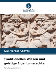 Paperback Traditionelles Wissen und geistige Eigentumsrechte [German] Book