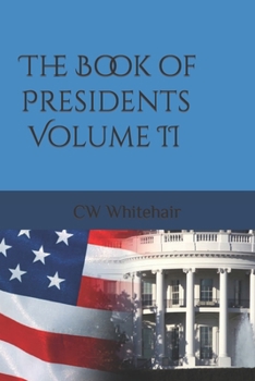 Paperback The Book of Presidents Volume II Book