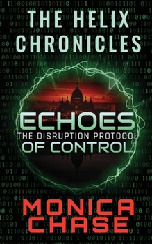 Paperback Echoes of Control: The Disruption Protocol Book