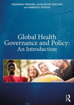 Paperback Global Health Governance and Policy: An Introduction Book