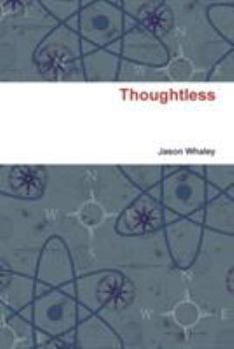 Paperback Thoughtless Book