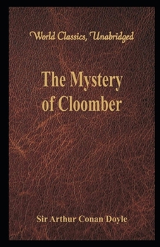 Paperback The Mystery of Cloomber (Illustrated) Book