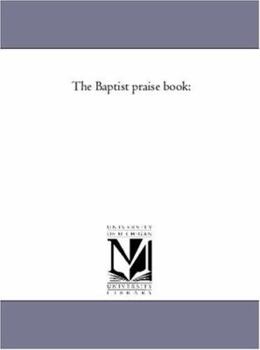 Paperback The Baptist Praise Book