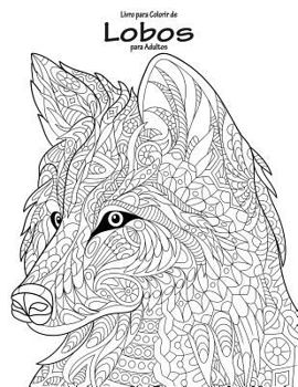 Paperback Livro para Colorir de Lobos para Adultos 1 [Portuguese] Book