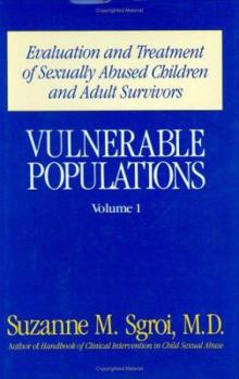Hardcover Evaluation and Treatment of Sexually Abused Children and Adult Survivors Book