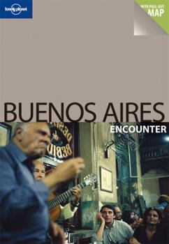 Paperback Lonely Planet Buenos Aires Encounter [With Pull-Out Map] Book